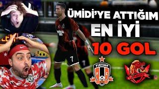 ÜMİDİYE ATTIĞIM EN GÜZEL 10+1 GOL MONTAJ 2022 