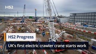 UKs first fully electric crawler crane starts work on HS2 London site