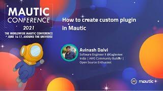 How to create custom plugin in Mautic - Avinash Dalvi
