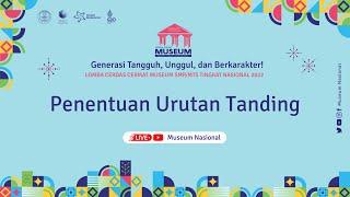 Penentuan Urutan Tanding Lomba Cerdas Cermat Museum 2022