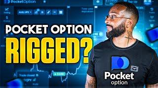 IS POCKET OPTION RIGGED?  2024