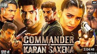 Commander Karan Saxena Full Movie  Gurmeet Choudhary  Iqbal Khan  Hruta Durgule  Review & Facts