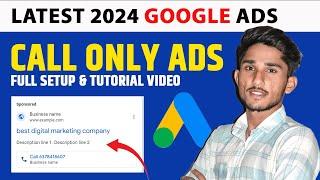 How To Create Google Ads Call-Only Ad Campaigns  Google call only ads 2024