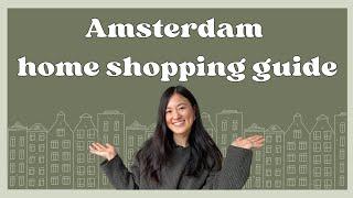 AMSTERDAM HOME SHOPPING GUIDE  furniture homeware tools renovation tips
