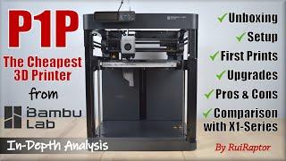 BAMBU LAB P1P 3D Printer - All You Need To Know In-Depth Analysis