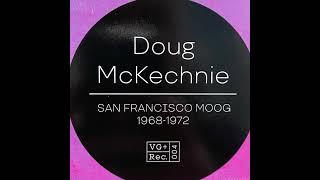 Doug McKechnie “San Francisco Moog 1968-1972” 2020 VG+