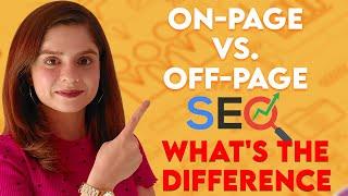 What is On-Page and Off-Page SEO  Difference Between On-Page and Off-Page SEO