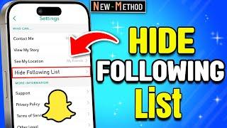 How to Hide Snapchat Following List 2024  New Update 