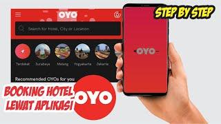 TUTORIAL CARA BOOKING HOTEL DI APLIKASI OYO