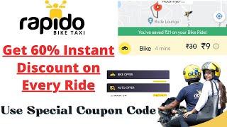 Rapido - 60% discount hidden Coupon Code Today  For all users