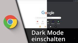 Chrome Dark Mode aktivieren  Chrome dunkler Modus  Tutorial