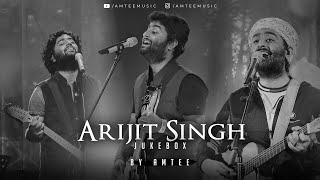 Arijit Sigh Mashup  Jukebox 2024  Amtee  Best Of Arijit Singh Songs  Satranga  Channa Mereya a
