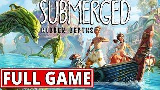 Submerged Hidden Depths - FULL GAME 100% walkthrough  Longplay