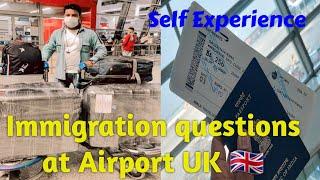 immigration questions at airport UK  London Airport immigration Q&A  india to UK whole process 