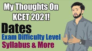 KCET 2021 Related All Queries Answered My Predictions DatesExam LevelSyllabus  #369