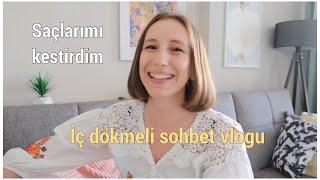 saçımı kestirdim  iç dökmeli bir vlog