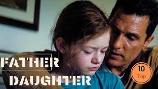 Top 10 Father Daughter movies you have to see  Part 1