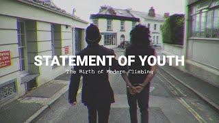 Statement of Youth The Birth of British Sport Climbing