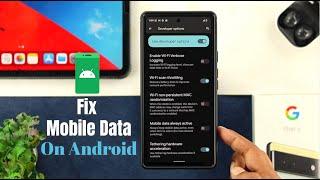 How to Fix Mobile Data Not Working on Android Android Update
