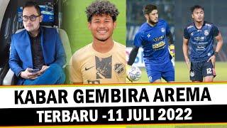 KABAR GEMBIRA  Berita Arema Terbaru Hari Ini - Senin 11 Juli 2022 - Juragan 99 Gaet Bagus Kahfi?