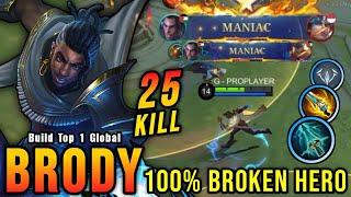 25 Kills + 2x MANIAC New Brody One Hit Build and Emblem - Build Top 1 Global Brody  MLBB