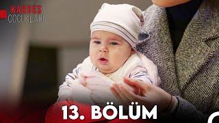 Kardeş Çocukları 13. Bölüm FULL HD