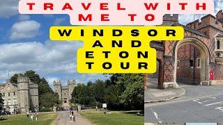 ENJOY #WINDSOR TOUR WITH ME. WINDSOR CASTLE ETON COLLEGE AND A SHORT BOAT RIDE ALONG RIVER THAMES