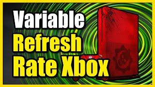 How to Turn On Variable Refresh Rate VRR on Xbox One Fix Screen Tearing