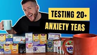 What is the Best Tea for Anxiety Relief? I Test 20+ Different Teas in this Experiment to Find Out