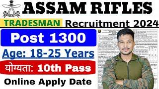 Assam Rifles New Vacancy 2024 Assam Rifleman GD Tradesman New Vacancy 2024  Assam Rifles New Bharti