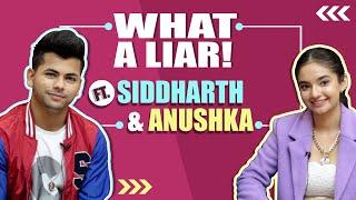 What A Liar ft. Siddharth Nigam & Anushka Sen  Who Lies Better?