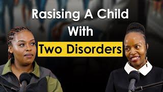 Raising an Autistic Child with Duchenne Muscular Dystrophy  Sibongile Mofokeng