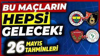 ŞAMPİYON KİM OLACAK ??  26 Mayıs Pazar 2024 Banko İddaa Tahminleri ve Kupon - Futbol Analiz