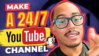 How To Make A 247 Live Stream YouTube Channel Like ChilledCow