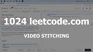 Разбор задачи 1024 leetcode.com Video Stitching