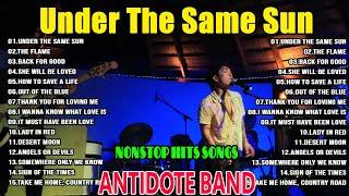 Jay heart music - Antidote Band nonstop medley cover songs 2023 - The Flame It must have been love