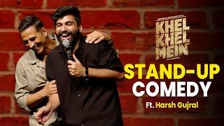 Akshay Kumar x Harsh Gujral  Roast Standup Comedy