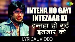 Inteha Ho Gai with lyrics  इन्तेहाँ हो गई  Sharaabi  Amitabh Bachchan   Jaya Prada