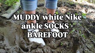 MUDDY white Nike ANKLE SOCKS + BAREFOOT