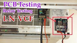 Split Ac PCB Testing  split ac relay problem  Ac PCB Relay Not Working