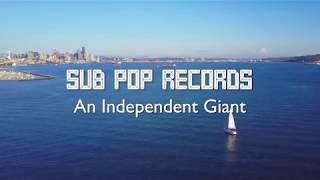 Sub Pop Records An Independent Giant  Declarations of Independents