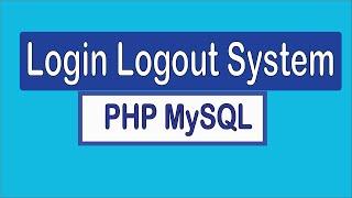 User Login Logout System in PHP MySQL with Session  #PHP