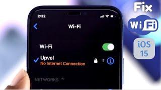 iOS 15 Wifi Not Working on iPhone No Internet Connection Fixed