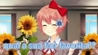 Pensamentos sobre flores -dublado- *Forever e Ever* fã de ddlc\