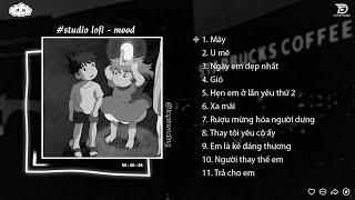 Nhạc Chill TikTok - Mây Lofi Ngày Em Đẹp Nhất  Những Bản Lofi Chill Tâm Trạng Nhẹ Nhàng