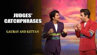 Judges Catchphrases  Gaurav And Kettan  Indias Laughter Champion