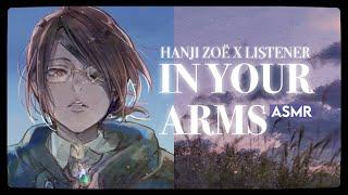 IN YOUR ARMS - Hanji Zoë & AoT Various x Injured Listener Friends to Lovers AOT ASMR ࿐