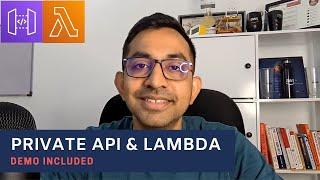 Connecting to a Private API from Lambda Demo included