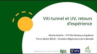 Viti-tunnel et UV retours dexpérience