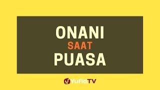 Hukum Onani Saat Puasa – Poster Dakwah Yufid TV